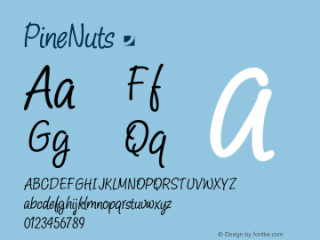PineNuts ☞ Version 1.000;com.myfonts.easy.jonahfonts.pine-nuts.regular.wfkit2.version.4z6w图片样张