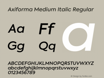 Axiforma Medium Italic Regular Version 1.001;PS 001.001;hotconv 1.0.88;makeotf.lib2.5.64775图片样张