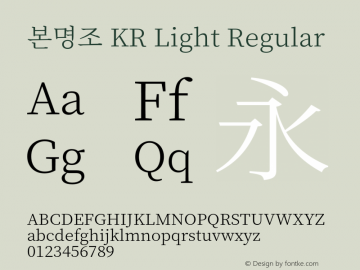 본명조 KR Light Regular Version 1.000;PS 1;hotconv 16.6.53;makeotf.lib2.5.65590图片样张