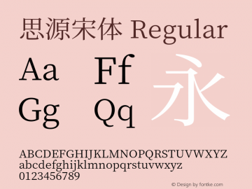 思源宋体 Regular Version 1.000;PS 1;hotconv 16.6.53;makeotf.lib2.5.65590 Font Sample