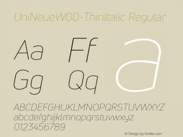UniNeueW00-ThinItalic Regular Version 1.00 Font Sample