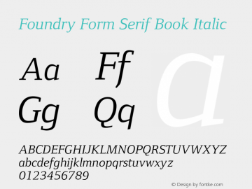 Foundry Form Serif Book Italic Version 1.000图片样张