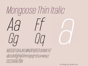 Mongoose Thin Italic Version 1.000 Font Sample