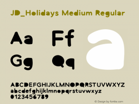 JD_Holidays Medium Regular Version 1.000;PS 001.000;hotconv 1.0.88;makeotf.lib2.5.64775 Font Sample