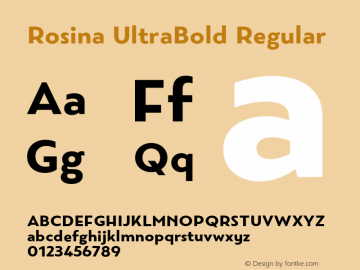 Rosina UltraBold Regular Version 1.001;PS 001.001;hotconv 1.0.88;makeotf.lib2.5.64775图片样张