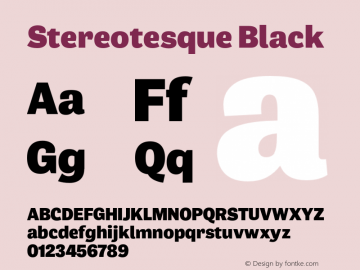 Stereotesque Black Version 1.000;PS 001.000;hotconv 1.0.70;makeotf.lib2.5.58329;com.myfonts.easy.stereotypes.stereotesque.black.wfkit2.version.4ki6图片样张