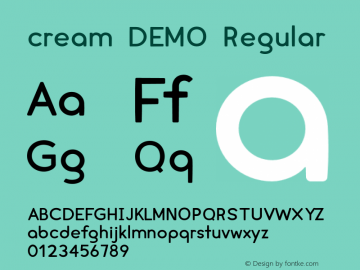 cream DEMO Regular Version 1.000;PS 001.000;hotconv 1.0.88;makeotf.lib2.5.64775 Font Sample