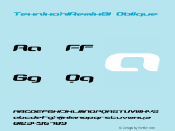 TeknikohlRemix01 Oblique Macromedia Fontographer 4.1.5 2/23/99 Font Sample