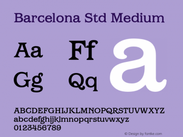 Barcelona Std Medium Version 1.000 Font Sample