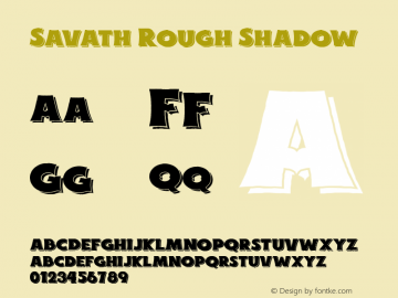 Savath Rough Shadow Version 1.000 Font Sample