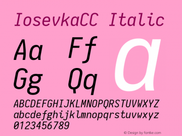 IosevkaCC Italic 1.11.5; ttfautohint (v1.6) Font Sample