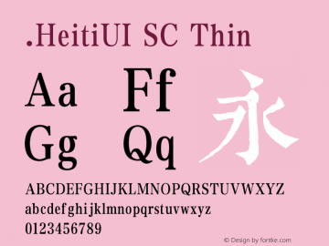 .HeitiUI SC Thin Version 0.00 April 1, 2017图片样张