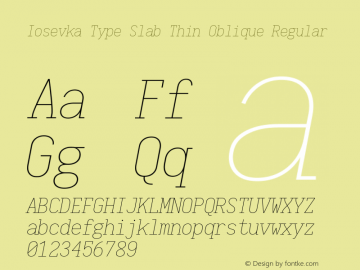Iosevka Type Slab Thin Oblique Regular 1.12.0; ttfautohint (v1.6)图片样张