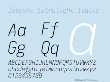 Iosevka Extralight Italic 1.12.0; ttfautohint (v1.6) Font Sample