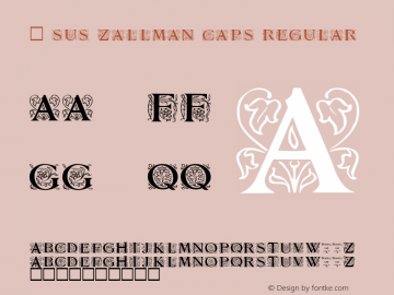 - Sus Zallman Caps Regular Version 1.00 September 25, 2003, initial release Font Sample
