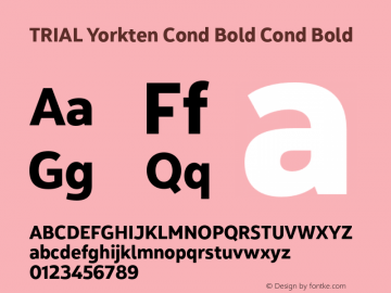 TRIAL Yorkten Cond Bold Cond Bold Version 1.000图片样张