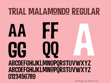 TRIAL Malamondo Regular Version 1.000 Font Sample