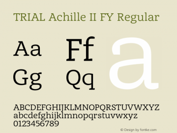 TRIAL Achille II FY Regular Version 1.000;PS 1.0;hotconv 1.0.70;makeotf.lib2.5.58329 Font Sample