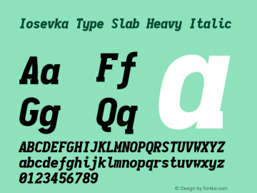Iosevka Type Slab Heavy Italic 1.12.1; ttfautohint (v1.6)图片样张