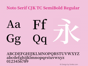 Noto Serif CJK TC SemiBold Regular Version 1.000;PS 1;hotconv 16.6.53;makeotf.lib2.5.65590 Font Sample