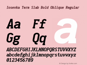 Iosevka Term Slab Bold Oblique Regular 1.12.2; ttfautohint (v1.6) Font Sample
