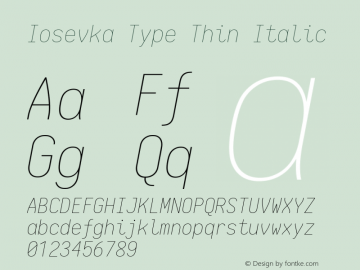 Iosevka Type Thin Italic 1.12.2; ttfautohint (v1.6)图片样张