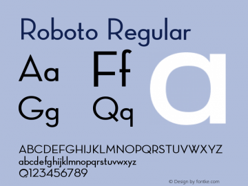 Roboto Regular Version 1.00 November 13, 2015, initial release Font Sample
