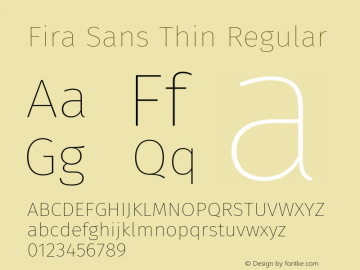 Fira Sans Thin Regular Version 4.203 Font Sample