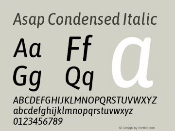 Asap Condensed Italic Version 1.006; ttfautohint (v1.5) Font Sample