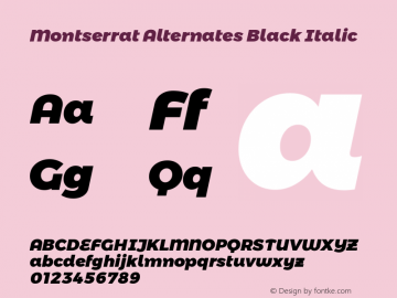 Montserrat Alternates Black Italic Version 6.001 Font Sample