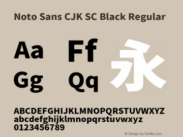 Noto Sans CJK SC Black Regular Version 1.004;PS 1.004;hotconv 1.0.82;makeotf.lib2.5.63406 Font Sample