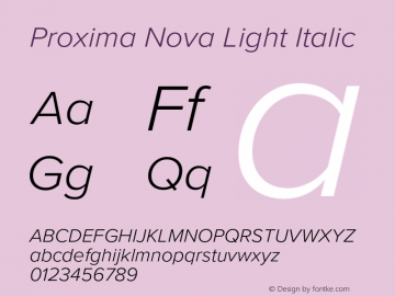 Proxima Nova Light Italic Version 3.005;com.myfonts.easy.marksimonson.proxima-nova.light-it.wfkit2.version.4Ep9 Font Sample