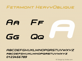 Fetamont HeavyOblique Version 001.001 Font Sample