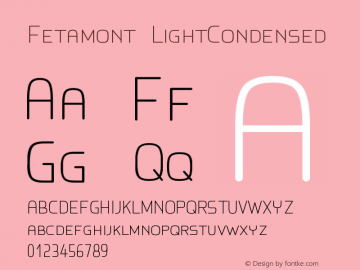 Fetamont LightCondensed Version 001.001 Font Sample