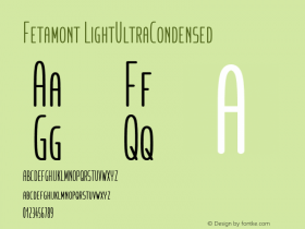 Fetamont LightUltraCondensed Version 001.001 Font Sample