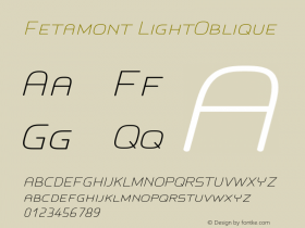 Fetamont LightOblique Version 001.001 Font Sample