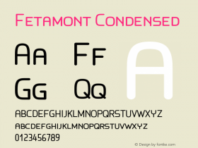 Fetamont Condensed Version 001.001 Font Sample