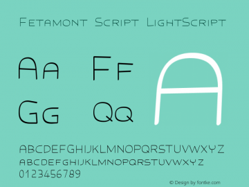 Fetamont Script LightScript Version 001.001 Font Sample