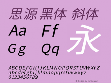 思源黑体 斜体 Version 1.004 November 9, 2015 Font Sample