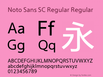 Noto Sans SC Regular Regular Version 1.00 April 8, 2017, initial release Font Sample