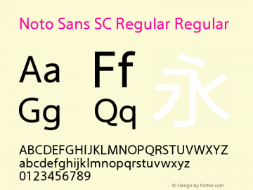 Noto Sans SC Regular Regular Version 1.00 April 8, 2017, initial release Font Sample