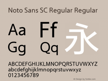 Noto Sans SC Regular Regular Version 1.00 April 9, 2017, initial release Font Sample