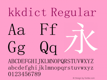 kkdict Regular Version 1.32 January 22, 2016 Font Sample