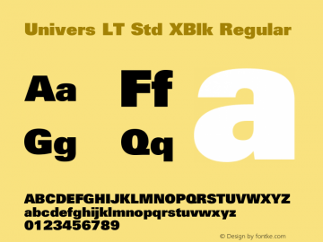 Univers LT Std XBlk Regular OTF 1.029;PS 001.000;Core 1.0.33;makeotf.lib1.4.1585 Font Sample