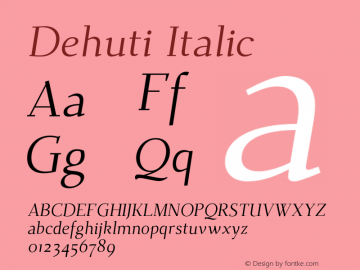 Dehuti Italic Version 1.2  Font Sample
