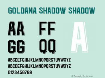 Goldana Shadow Shadow Unknown Font Sample