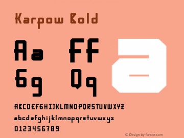 Karpow Bold Version 1.00 April 17, 2017, initial release Font Sample