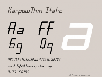 KarpowThin Italic Version 1.00 April 17, 2017, initial release图片样张