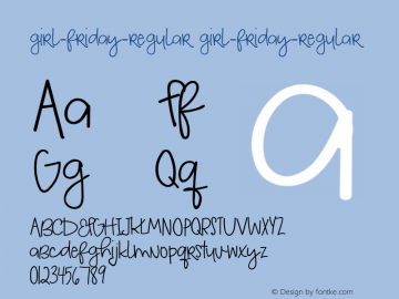 girl-friday-regular girl-friday-regular Version 1.00 2015 Font Sample