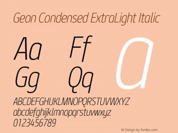 Geon Condensed ExtraLight Italic Version 1.000图片样张
